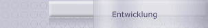 Entwicklung